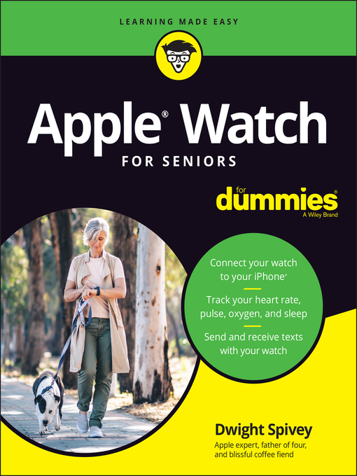Title details for Apple Watch For Seniors For Dummies by Dwight Spivey - Available